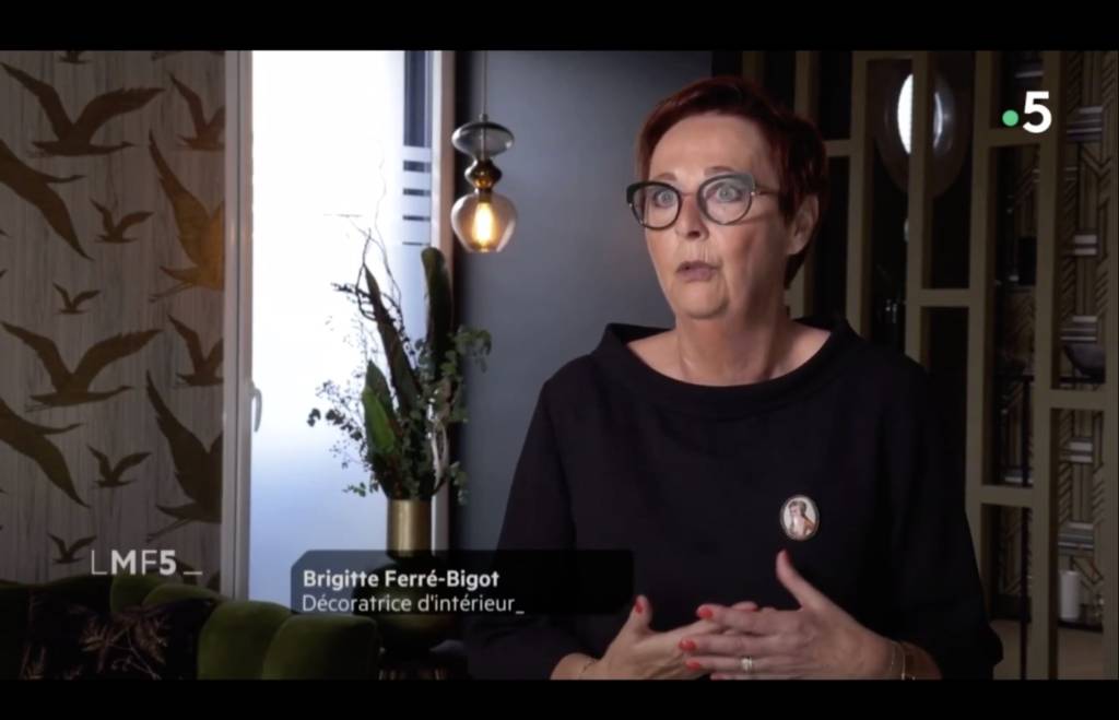 Brigitte Ferré-Bigot, Décoratrice d'intérieur, interviewée par La Maison France 5